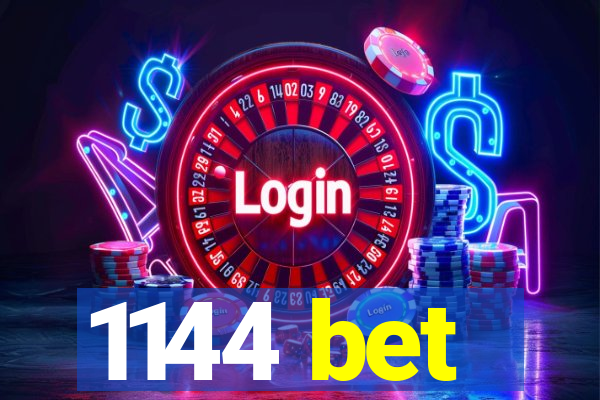 1144 bet